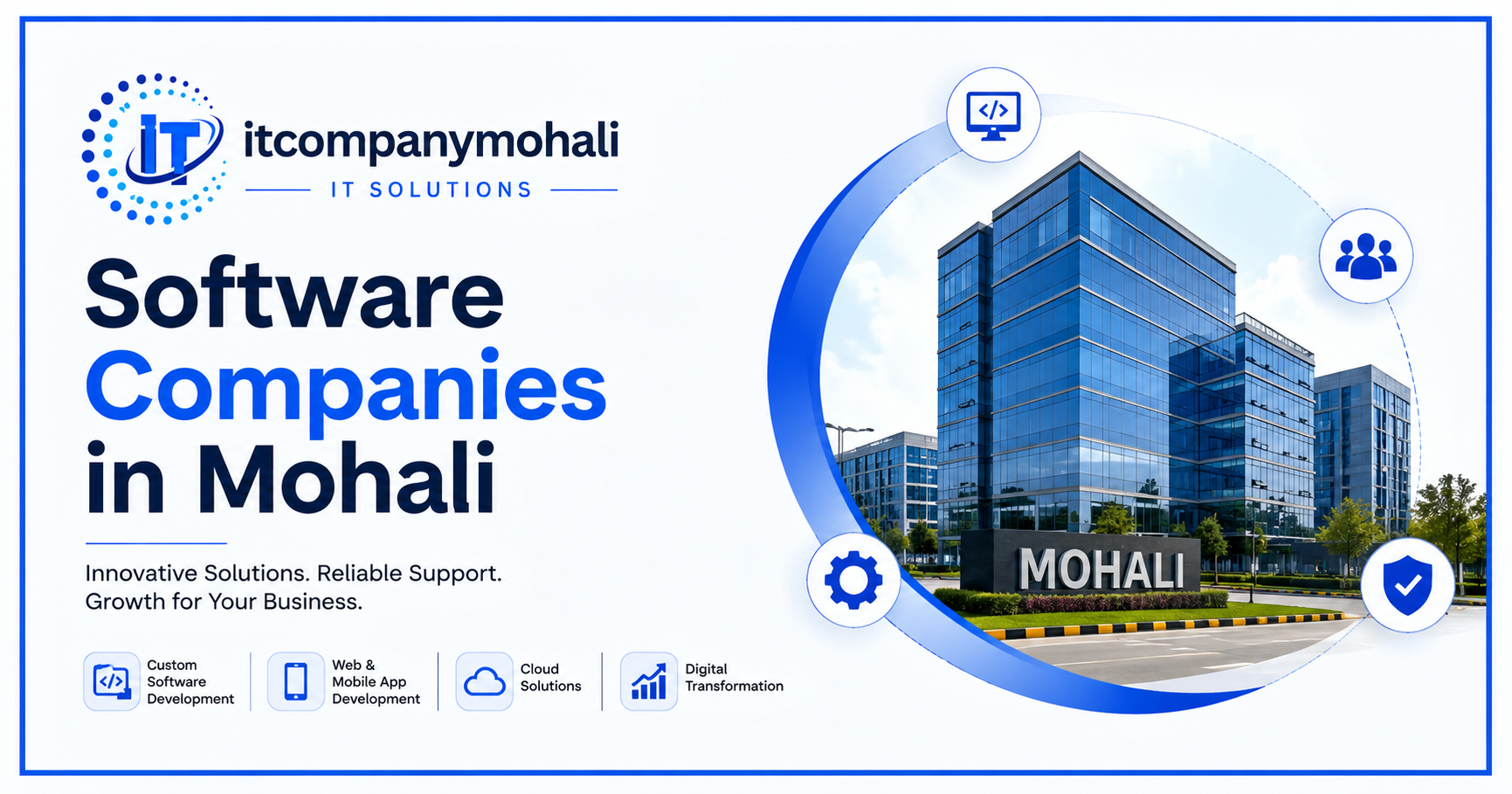 Software Companies in Mohali – IT Company Mohali providing custom software, web, mobile app, cloud, and digital transformation solutions.